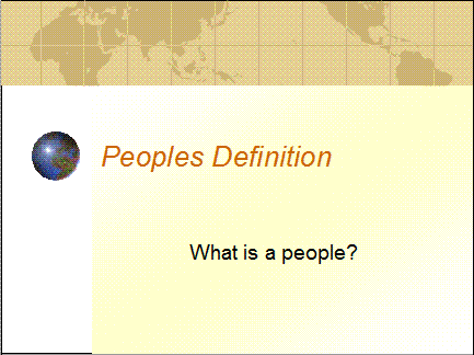 Peoples Definition - What is a People?