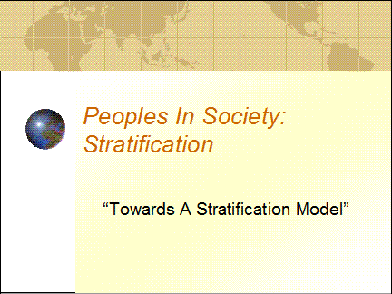 Peoples In Society: Stratification