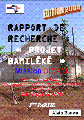 Rapport de Recherche: Projet Bamiléké 3ème partie Rapport de Recherche: Projet Bamiléké 3ème partie