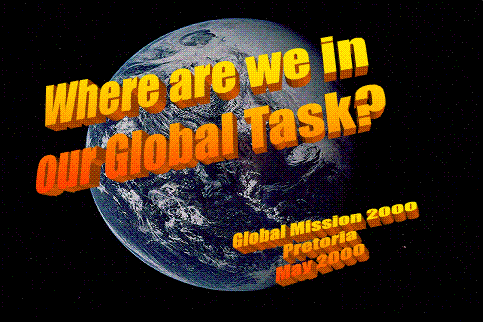 Where are we in the Global Task?