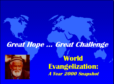 Great Hope ... Great Challenge - World Evangelization - Click Image to Close